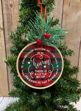 Load image into Gallery viewer, Because someone we love is in heaven there is a little bit of heaven in our home ornament Memorial Gift