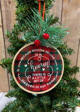 Load image into Gallery viewer, Because someone we love is in heaven there is a little bit of heaven in our home ornament Memorial Gift