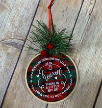 Load image into Gallery viewer, Because someone we love is in heaven there is a little bit of heaven in our home ornament Memorial Gift