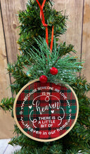 Load image into Gallery viewer, Because someone we love is in heaven there is a little bit of heaven in our home ornament Memorial Gift