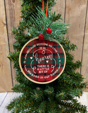 Load image into Gallery viewer, Because someone we love is in heaven there is a little bit of heaven in our home ornament Memorial Gift