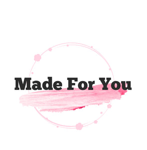 Made For You By Jenn