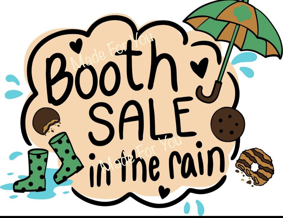 PRE ORDER MAY 1st 2023 Booth Sale In The Rain