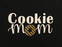 Load image into Gallery viewer, COOKIE MOM Shirt
