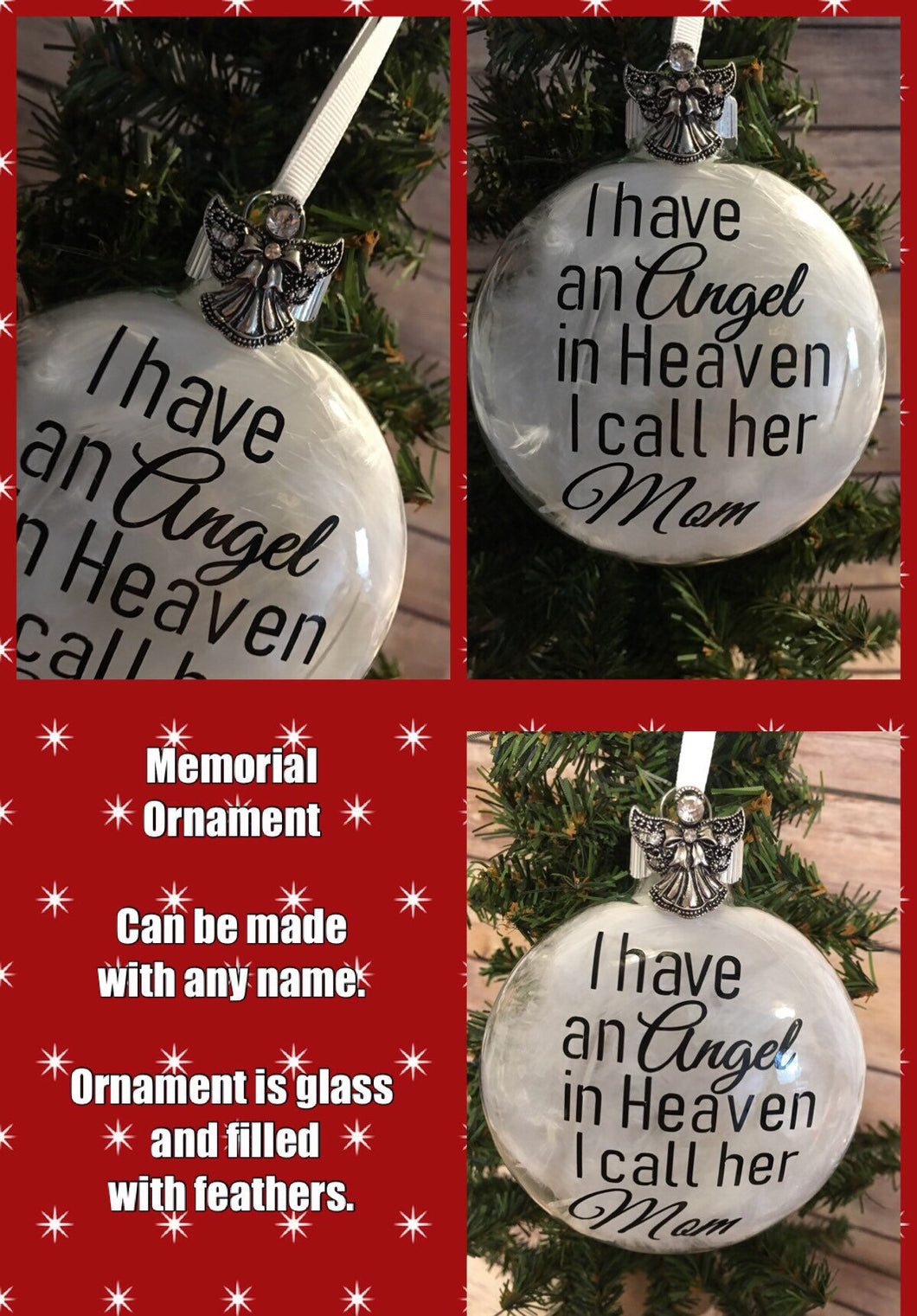 I have an Angel in Heaven I call her Mom glass ornament Memorial Gift