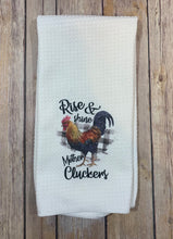 Load image into Gallery viewer, Rooster Rise and shine Mother Cluckers rooster DISH TOWEL
