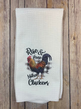 Load image into Gallery viewer, Rooster Rise and shine Mother Cluckers rooster DISH TOWEL
