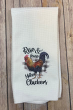 Load image into Gallery viewer, Rooster Rise and shine Mother Cluckers rooster DISH TOWEL
