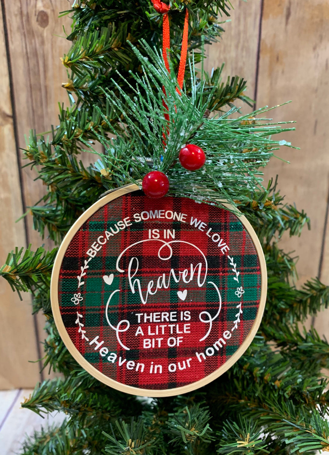 Because someone we love is in heaven there is a little bit of heaven in our home ornament Memorial Gift