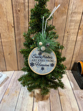 Load image into Gallery viewer, Snowflakes are kisses from Heaven in our home ornament Memorial Gift
