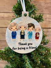 Load image into Gallery viewer, Thank You for being a friend Christmas Ornament, friend gift
