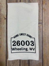 Load image into Gallery viewer, Home Sweet Home, Zip Code, Home Town,State,Personalized Dish Towel Gift
