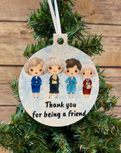 Load image into Gallery viewer, Thank You for being a friend Christmas Ornament, friend gift
